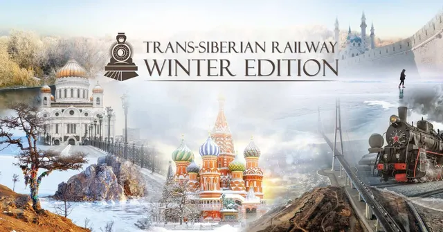 รถไฟทรานส์ไซบีเรีย ฤดูหนาว (Trans-Siberian Railway Winter)