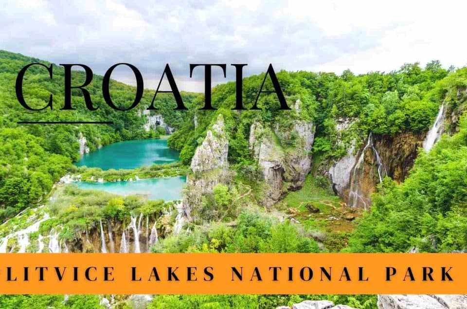 พาไปเยือนอุทยานแห่งชาติทะเลสาบพลิทวิเซ่ (Plitvice Lake National Park) อุทยานแห่งชาติที่เก่าแก่ ที่ใหญ่ที่สุดในโครเอเชีย!!